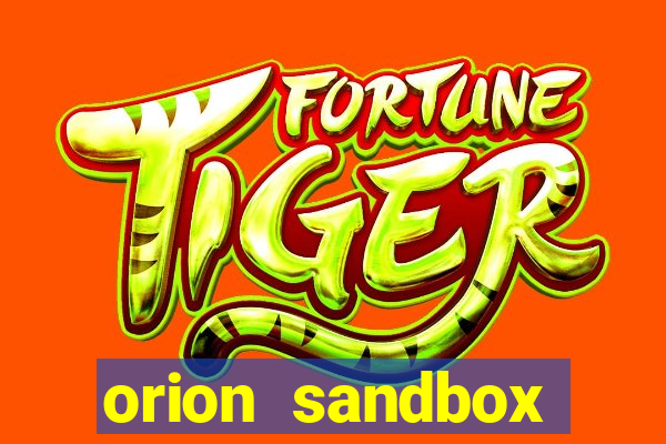 orion sandbox enhanced jogos 360